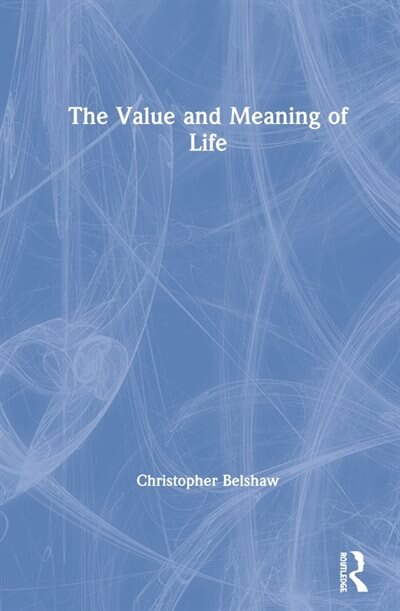 Couverture_The Value And Meaning Of Life