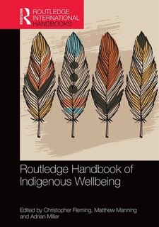 Front cover_Routledge Handbook Of Indigenous Wellbeing
