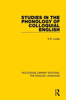 Front cover_Studies In The Phonology Of Colloquial English