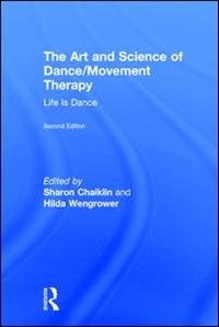 Couverture_The Art and Science of Dance/Movement Therapy