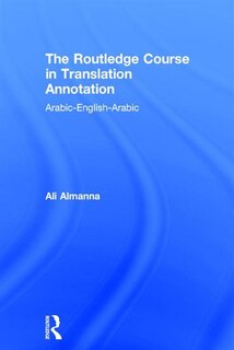 Front cover_Routledge Course in Translation Annotation