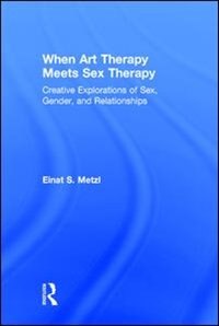 Couverture_When Art Therapy Meets Sex Therapy