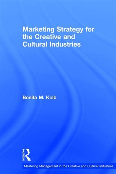 Couverture_Marketing Strategy For Creative And Cultural Industries