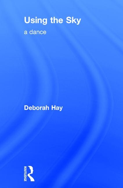 Using The Sky: A Dance