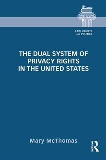 Front cover_The Dual System Of Privacy Rights In The United States