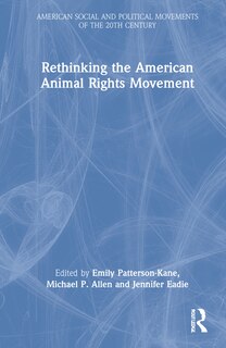 Front cover_Rethinking The American Animal Rights Movement