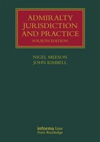 Front cover_Admiralty Jurisdiction And Practice