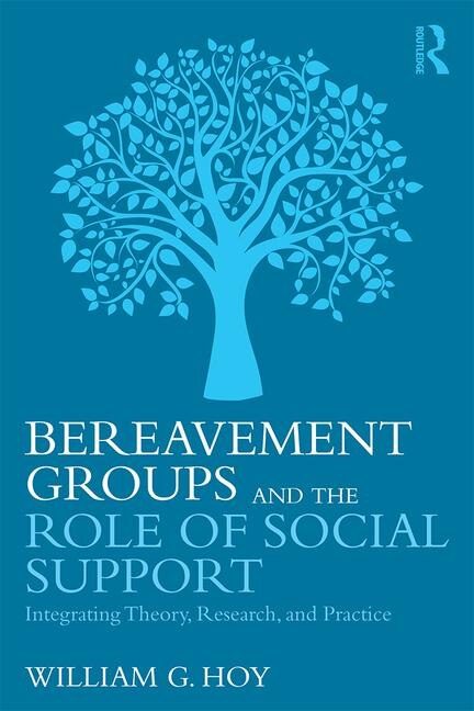 Front cover_Bereavement Groups And The Role Of Social Support