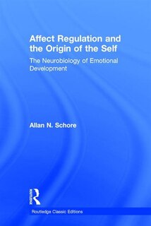 Front cover_Affect Regulation And The Origin Of The Self
