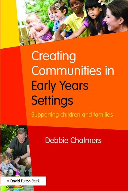 Couverture_Creating Communities In Early Years Settings