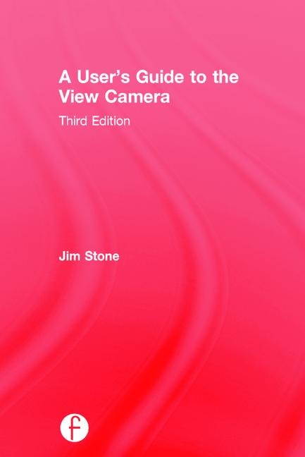 Couverture_A User's Guide to the View Camera