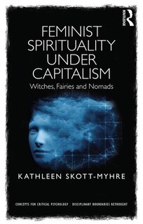 Front cover_Feminist Spirituality Under Capitalism