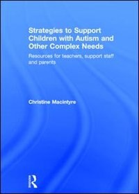 Front cover_Strategies To Support Children With Autism And Other Complex Needs