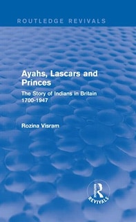 Front cover_Ayahs, Lascars And Princes