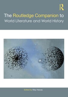 Couverture_The Routledge Companion to World Literature and World History