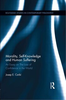 Front cover_Morality, Self Knowledge and Human Suffering
