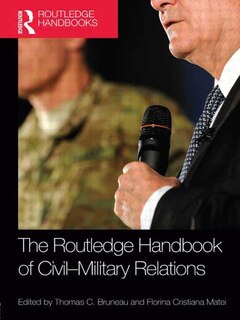 Front cover_The Routledge Handbook Of Civil-military Relations