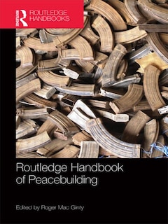 Couverture_Routledge Handbook Of Peacebuilding