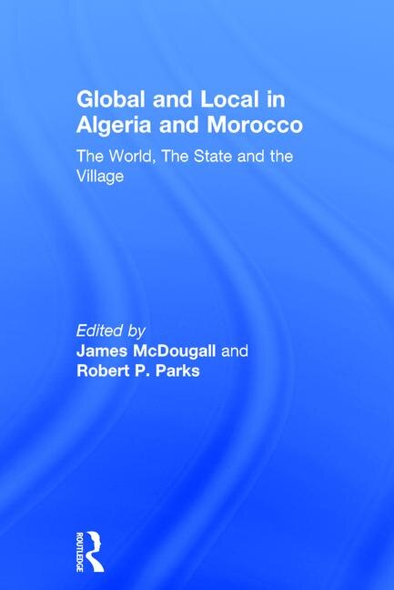 Front cover_Global And Local In Algeria And Morocco