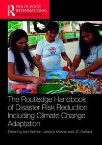 Front cover_The Routledge Handbook Of Disaster Risk Reduction Including Climate Change Adaptation