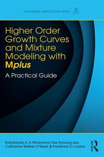 Couverture_Higher-order Growth Curves And Mixture Modeling With Mplus