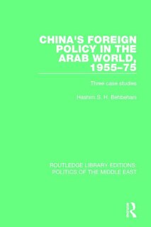 Couverture_China's Foreign Policy In The Arab World, 1955-75