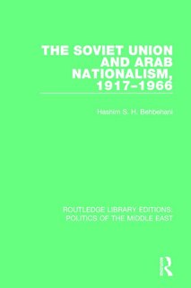 Couverture_The Soviet Union and Arab Nationalism, 1917-1966