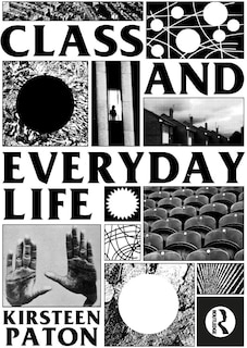 Front cover_Class And Everyday Life