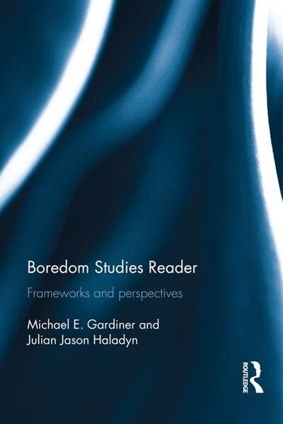 Front cover_Boredom Studies Reader