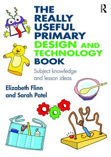 Couverture_The Really Useful Primary Design And Technology Book