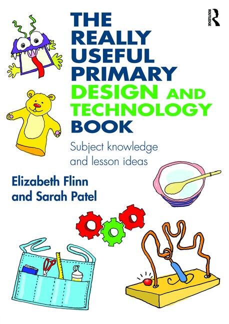 Couverture_The Really Useful Primary Design And Technology Book