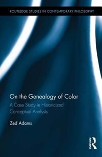 Front cover_On The Genealogy Of Color