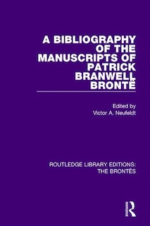 Couverture_A Bibliography of the Manuscripts of Patrick Branwell Bronte