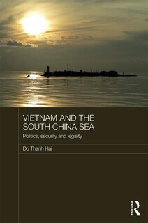 Couverture_Vietnam And The South China Sea