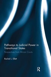 Front cover_Pathways To Judicial Power In Transitional States