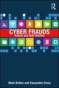 Front cover_Cyber Frauds, Scams And Their Victims