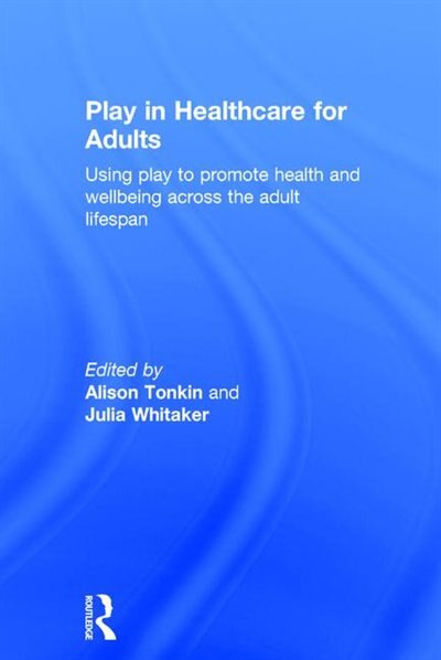 Couverture_Play In Healthcare For Adults