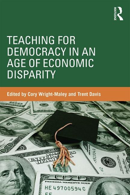 Couverture_Teaching For Democracy In An Age Of Economic Disparity