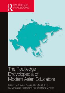 Front cover_The Routledge Encyclopedia of Modern Asian Educators