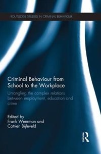 Front cover_Criminal Behaviour from School to the Workplace