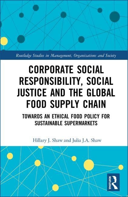 Couverture_Corporate Social Responsibility, Social Justice And The Global Food Supply Chain
