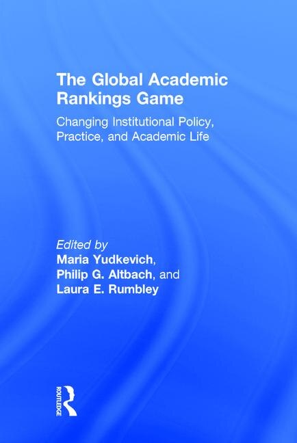 Front cover_The Global Academic Rankings Game