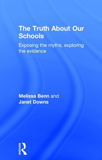 Front cover_The Truth About Our Schools