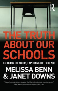 Front cover_The Truth About Our Schools