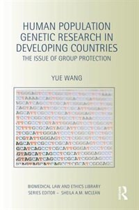 Human Population Genetic Research In Developing Countries: The Issue Of Group Protection