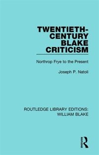 Front cover_Twentieth-century Blake Criticism