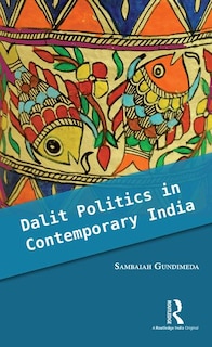 Couverture_Dalit Politics In Contemporary India