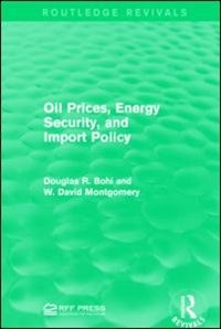 Couverture_Oil Prices, Energy Security, And Import Policy