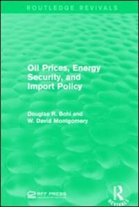 Front cover_Oil Prices, Energy Security, And Import Policy
