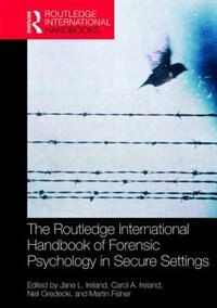 Couverture_The Routledge International Handbook of Forensic Psychology in Secure Settings